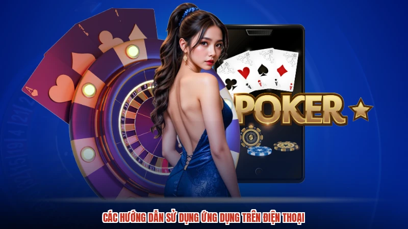 Các hướng dẫn sử dụng ứng dụng trên điện thoại