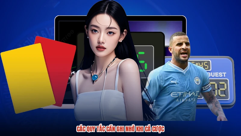 Các quy tắc cần ghi nhớ khi cá cược