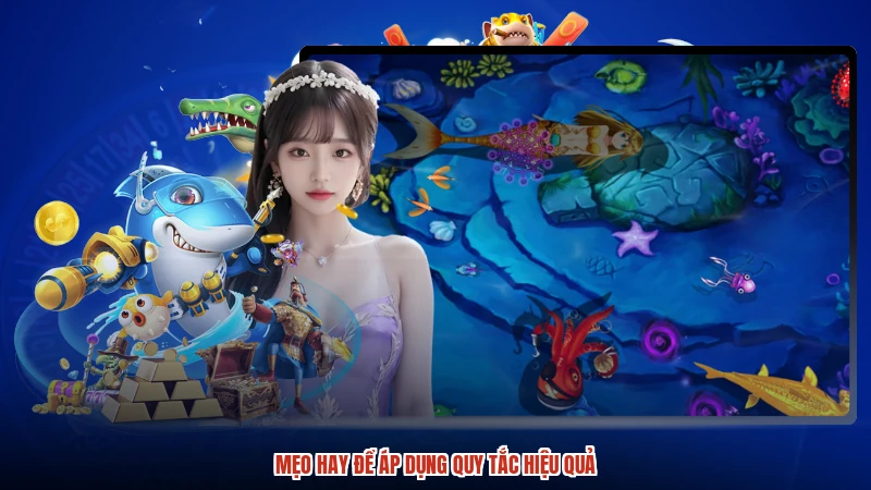 Mẹo hay để áp dụng quy tắc hiệu quả