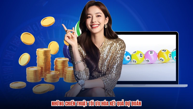 Những chiến thuật tối ưu hóa kết quả dự đoán