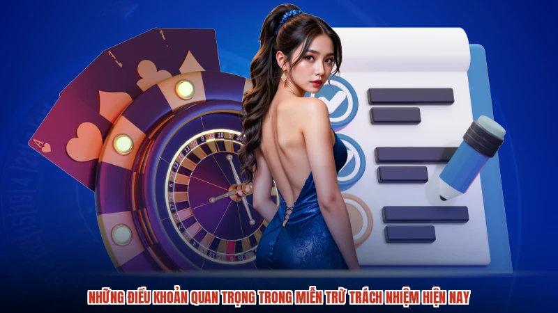 Những điều khoản quan trọng trong miễn trừ trách nhiệm hiện nay